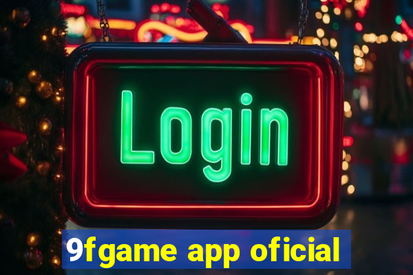 9fgame app oficial